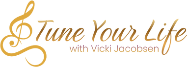 Tune Your Life with Vicki Jacobsen